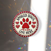 Red Spoiled Dog Diamond Painting Hanging Sign